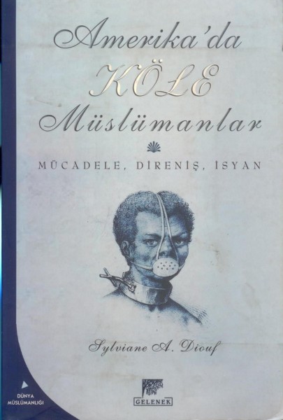 Amerika`da Köle Müslümanlar