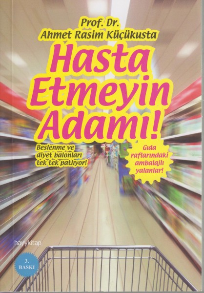 Hasta Etmeyin Adami!