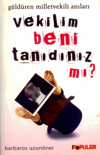 Vekilim Beni Tanidiniz mi?