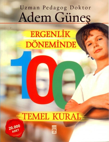 Ergenlik Döneminde 100 Temel Kural
