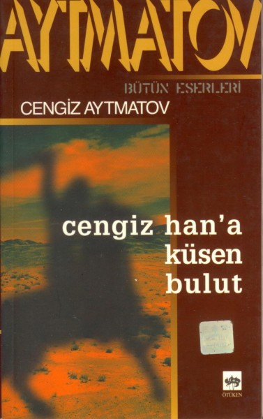 Cengiz Han'a Küsen Bulut