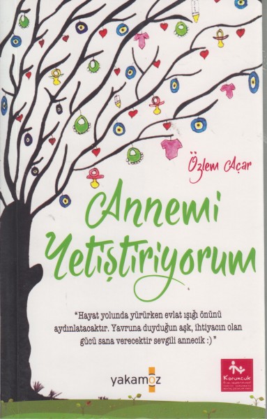 Annemi yetistiriyorum