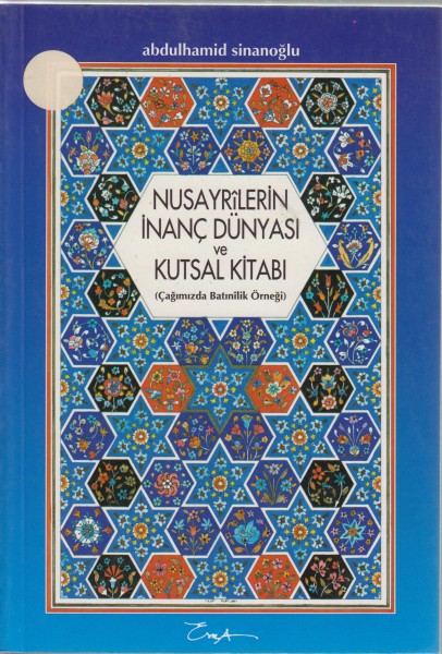 Nusayrilerin Inanc Dünyasi ve Kutsal Kitabi