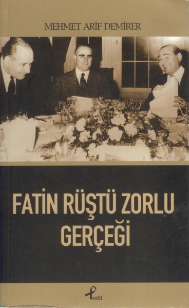 Fatin Rüstü Zorlu Gercegi
