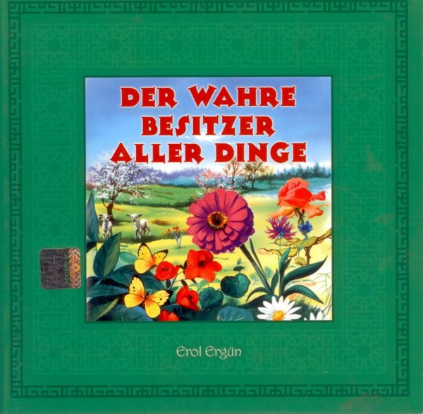Der wahre Besitzer aller Dinge