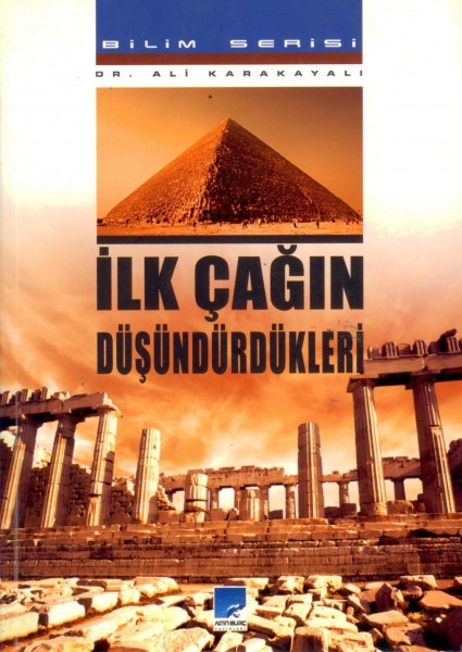 Ilk Cagin Düsündürdükleri