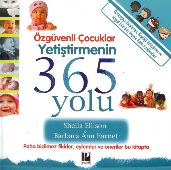 Özgüvenli Cocuklar Yetistirmenin 365 Yolu