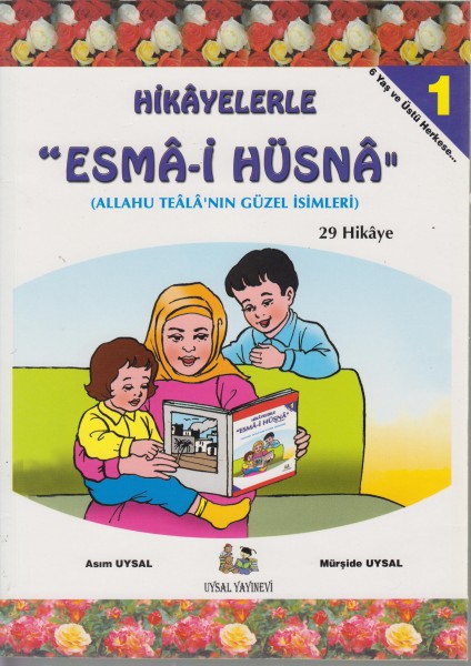Hikayelerle Esma-i Hüsna 1 - 29 Hikaye