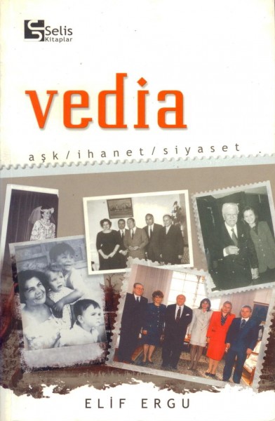 Vedia; Ask / Ihanet / Siyaset