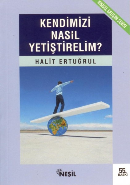 Kendimizi Nasil Yetistirelim