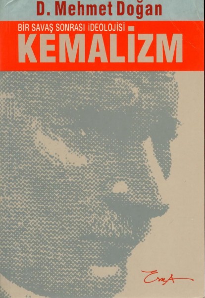 BIR SAVAS SONRASI IDEOLOJISI KEMALIZM