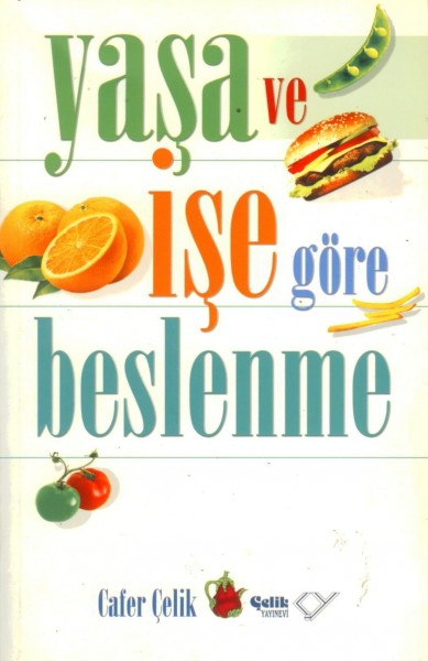 Yasa ve Ise Göre Beslenme