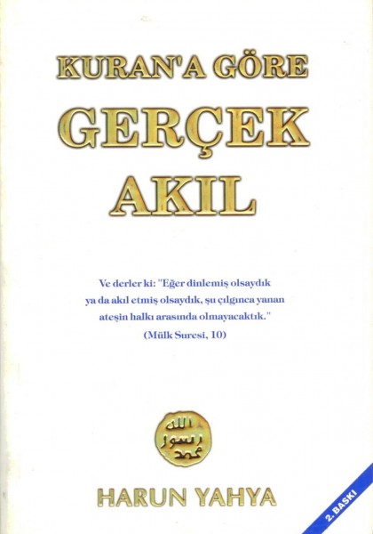 KURANA GÖRE GERCEK AKIL-BEYAZ