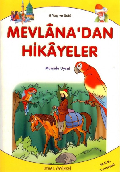 Mevlâna'dan Hikâyeler