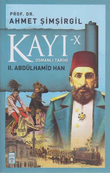 Kayi 10: 2. Abdülhamid Han
