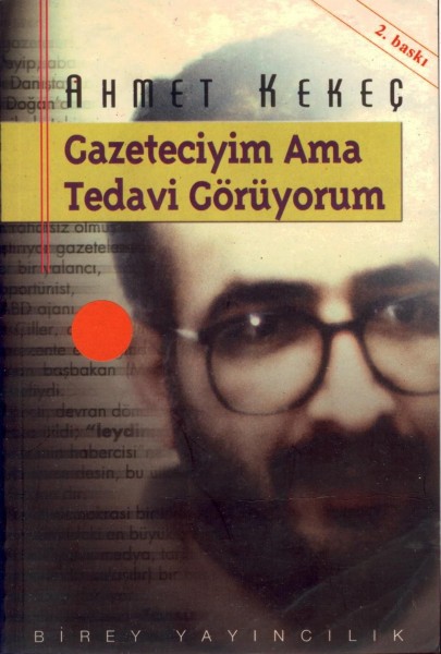 Gazeteciyim Ama Tedavi Görüyorum