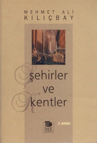 Sehirler ve Kentler