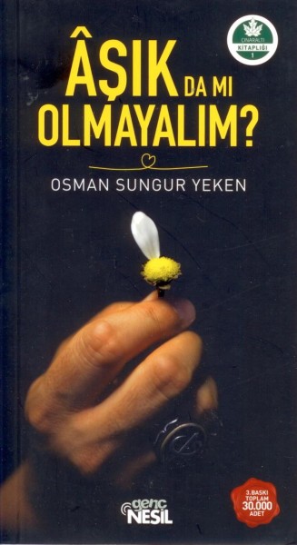 Asik da mi Olmayalim?