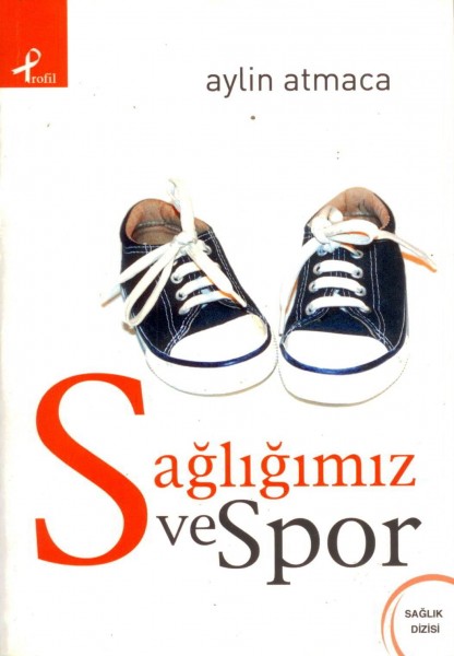 Sagligimiz ve Spor