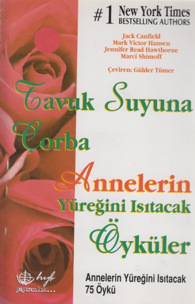 Tavuk suyuna Corba Annelerin Yüregini Isitacak Öyküler