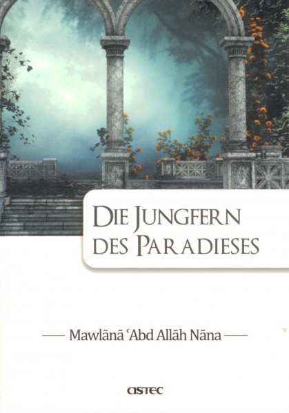 Die Jungfern des Paradieses
