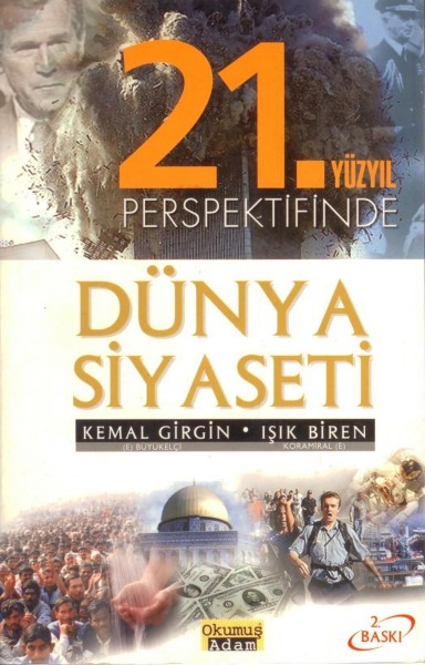 21 Yüzyil Perspektifinde Dünya Siyaseti