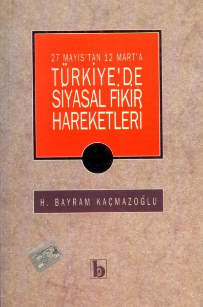 Türkiyede Siyasal Fikir Hareketler