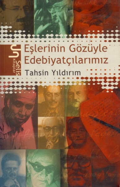 Eslerinin Gözüyle Edebiyatcilarimiz