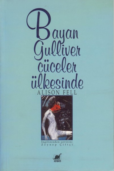 Bayan Gulliver Cüceler Ülkesinde