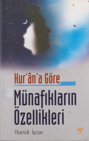 Kur'an'a Göre Münafiklarin Özellikleri