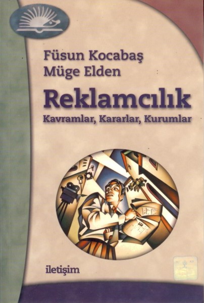 Reklamcilik Kavramlar, Kararlar, Kurumlar