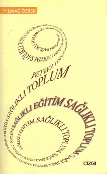 Saglikli Egitim Saglikli Toplum