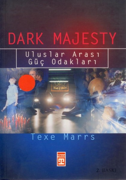 Dark Majesty; Uluslararasi Güc Odaklari