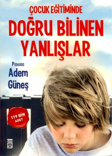 Cocuk Egitiminde Dogru Bilinen Yanlislar