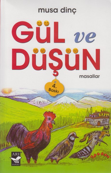 Gül ve Düsün - Masallar