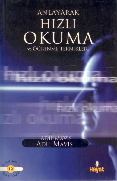 Anlayarak Hizli Okuma Ve Ögrenme Teknikleri