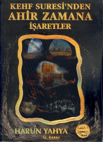 Kehf Süresi`nden Ahir Zamana Isaretler