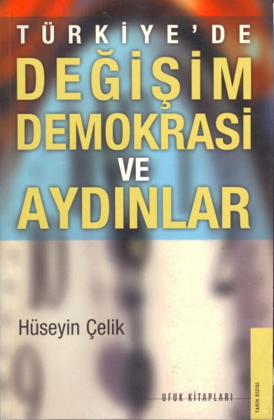 Türkiye'de| Degisim Demokrasi ve Aydinlar