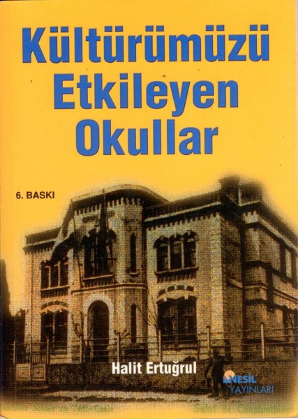 Kültürümüzü Etkileyen Okullar