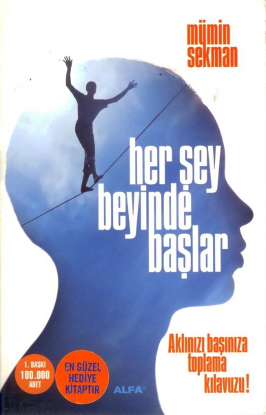 Her Sey Beyinde Baslar