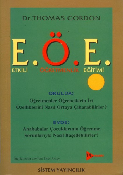 E.ö.e. Etkili Ögretmenlik Egitimi; Okulda... Evde...