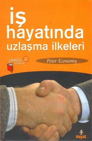 Is Hayatinda Uzlasma Ilkeleri