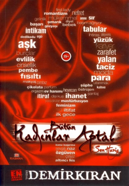 Bütün Kadinlar Aptal Sen Haric