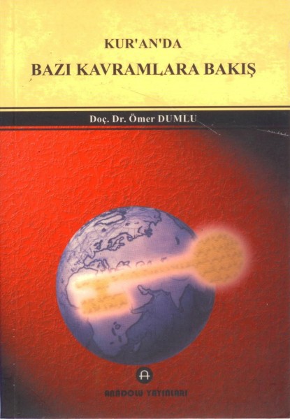 KURANDA BAZI KAVRAMLARA BAKIS