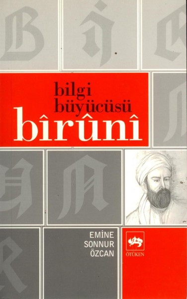 Bilgi Büyücüsü Biruni