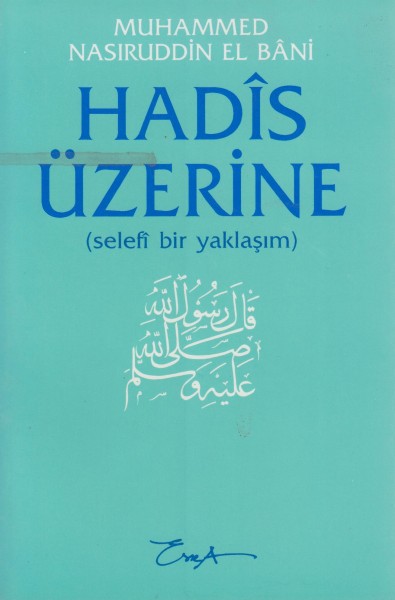 Hadis Üzerine