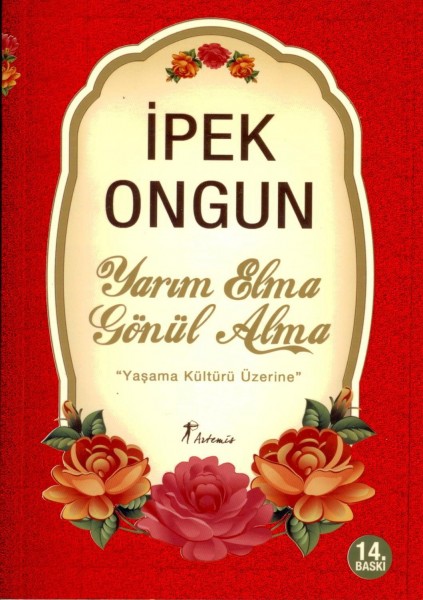 Yarim Elma Gönül Alma; Yasama Kültürü Üzerine
