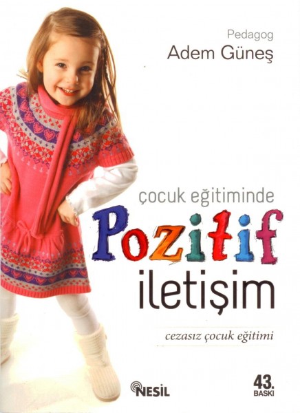 Cocuk Egitiminde Pozitif Iletisim