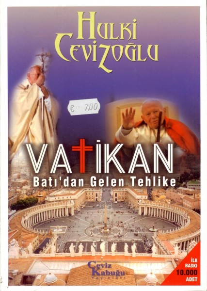 Vatikan; Bati'dan Gelen Tehlike