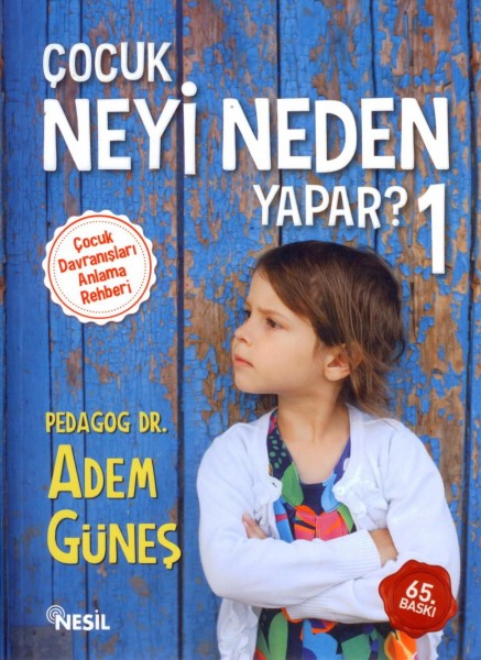 Cocuk Neyi Neden Yapar?